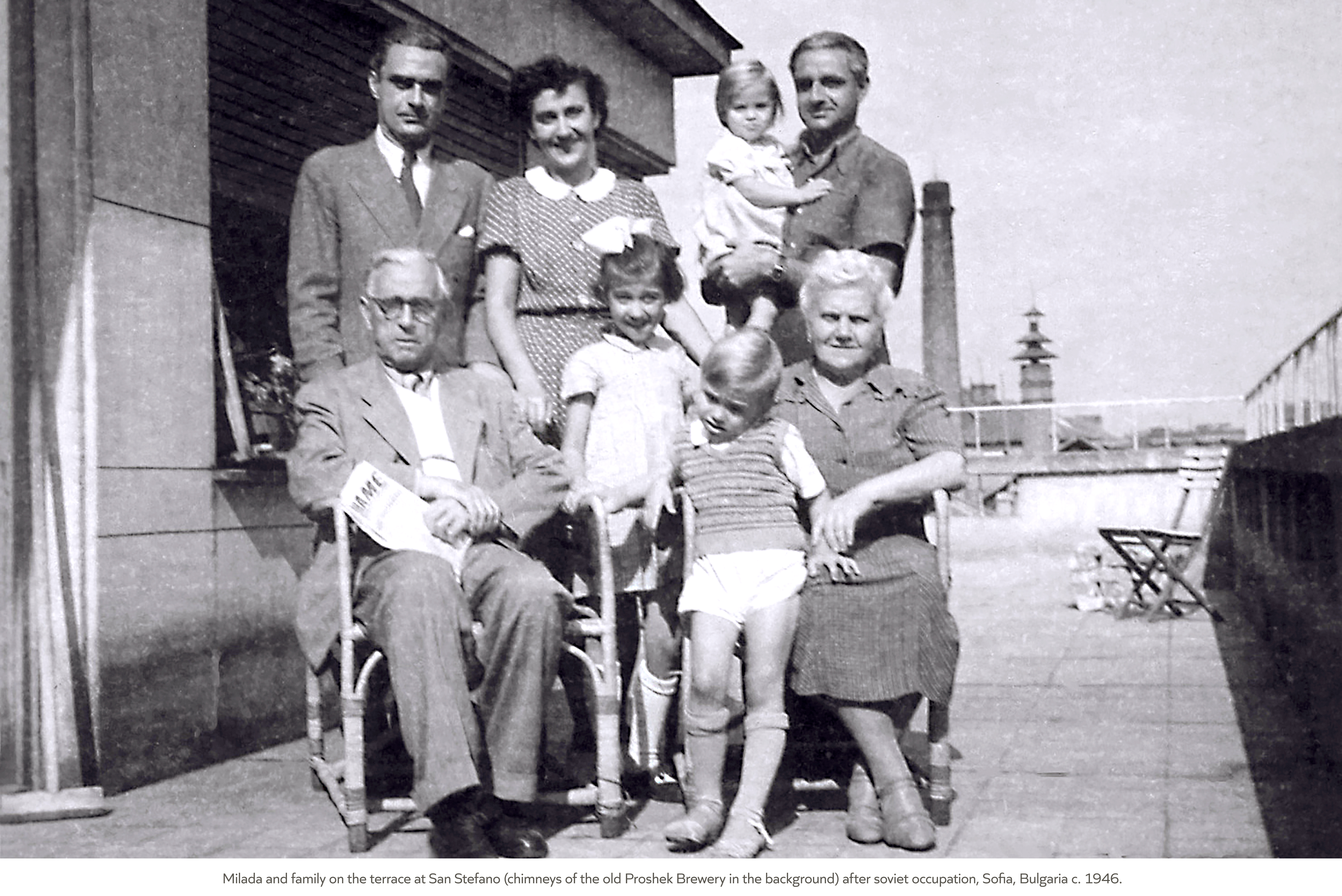 My mother Milada with her family at home in San Stefano (chimneys of the old Proshek Brewery in the background) after Soviet occupation, Sofia, Bulgaria c. 1946.